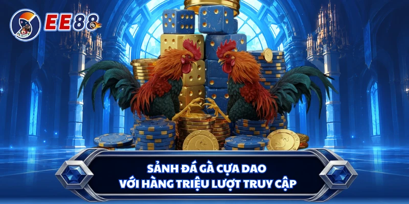 Sảnh đá gà EE88